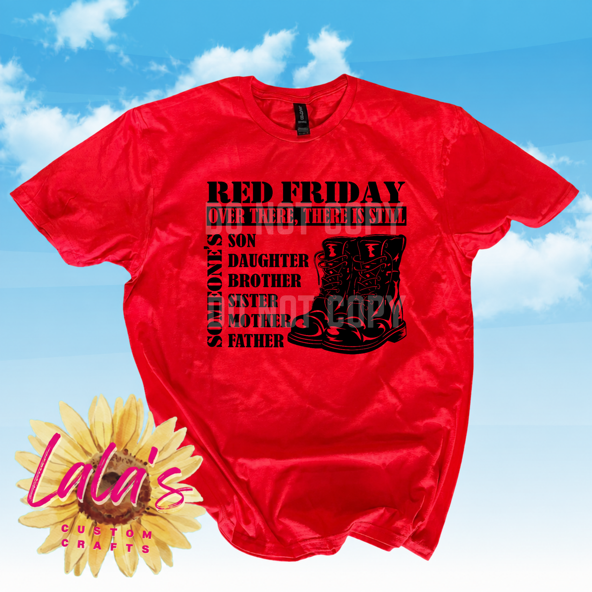 Red Friday — Someone’s Loved One Is Still Over There Shirt