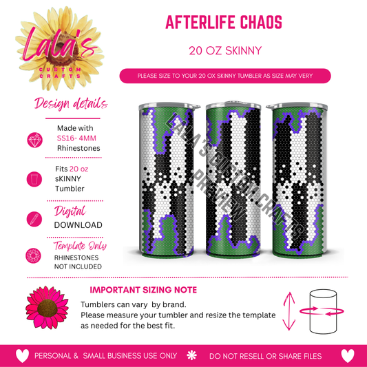 Afterlife Chaos | 20 oz Skinny Rhinestone Tumbler Template