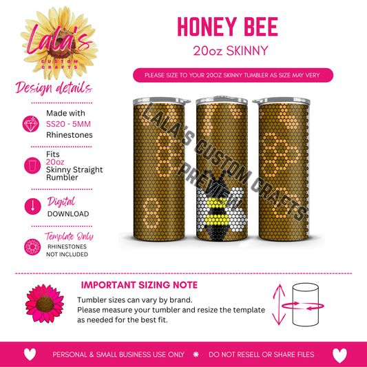 I’d use “Honey Bee 20 oz Skinny Tumbler 🍯🐝