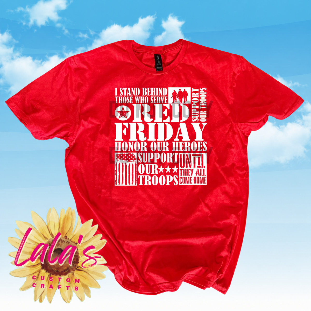 I Stand Behind Those Who Serve — R.E.D. Friday Shirt
